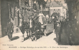 Bourges * Le Cortège Historique Du 29 Juin 1930 * Le Char Des Vendanges * Kermesse Cavalcade - Bourges