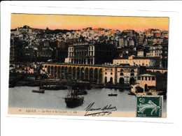 Antike Postkarte Alger Le Port Et La Casbah - Algiers