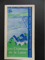 CIRCUITS AUTOMOBILES LES CHATEAUX DE LA LOIRE SNCF - Dépliants Touristiques