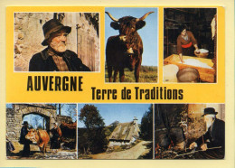 Auvergne : Terre De Traditions  / Multivues (animée) (voir Scan Recto/verso) - Auvergne