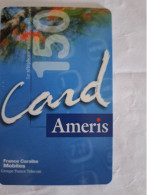 PREPAID ANTILLES AMERIS FRANCE TELECOM 150U UT - Mobicartes