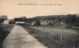 Bézu La Forêt * La Créssonnière Des Faudis * Route Village Hameau Lieu Dit - Altri & Non Classificati