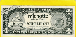 SPECIMEN . "  BON POUR 1 CAFE  " MICHOTTE 16 Rue SAINT-PAUL . LIEGE    .  2 SCANNES  .  ETAT LUXE . UNC - [ 8] Vals En Specimen