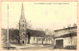 33 - B28149CPA - BAURECH - Place De L'Eglise St Saturnin - Très Bon état - GIRONDE - Sonstige & Ohne Zuordnung