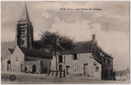 60 - B21468CPA - VER - La Place De L' Orme - Très Bon état - OISE - Sonstige & Ohne Zuordnung