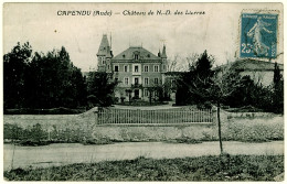 11 - B9998CPA - CAPENDU - Château De N.D. Des Lierres - Très Bon état - AUDE - Capendu