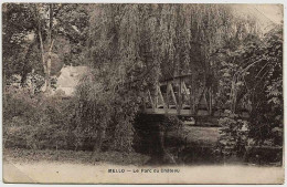 60 - B30231CPA - MELLO - Le Parc Du Chateau - Le Pont - Bon état - OISE - Autres & Non Classés
