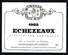 Etiquette Vin  Echezeaux 1982 Domaine Mongeard-Mugneret Vosne Romanée  21 - Bourgogne