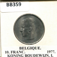 10 FRANCS 1977 FRENCH Text BÉLGICA BELGIUM Moneda #BB359.E.A - 10 Frank