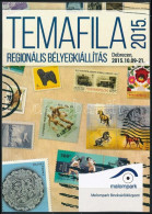 ** 2015 TEMAFILA Regionális Bélyegkiállítás, Debrecen Emlékív - Other & Unclassified