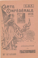 CARTE CONFEDERALE  C  G  T. 1928 FEDERATION DES FONCTIONNAIRES - Tarjetas De Membresía