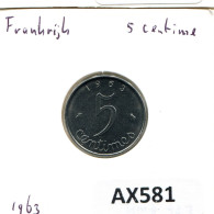 5 CENTIMES 1963 FRANKREICH FRANCE Französisch Münze #AX581.D.A - 5 Centimes