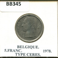 5 FRANCS 1978 FRENCH Text BELGIQUE BELGIUM Pièce #BB345.F.A - 5 Frank