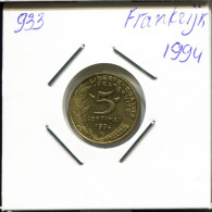 5 CENTIMES 1994 FRANCE Pièce Française #AN035.F.A - 5 Centimes