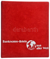 "Banknoten Briefe Aus Aller Welt" Piros, Plüssborítású, Négygyűrűs Album 30db, Osztás Nélküli Berakólappal. Használt, Jó - Non Classés
