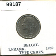 1 FRANC 1969 DUTCH Text BELGIEN BELGIUM Münze #BB187.D.A - 1 Franc