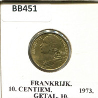 10 CENTIMES 1973 FRANCE Pièce #BB451.F.A - 10 Centimes