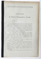 R. Ottolenghi - Studi Di Storia Topografica Locale - (Città Di Acqui) - 1915 Ca. - Autres & Non Classés