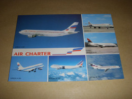 CP CARTE POSTALE AVIATION La FLOTTE D'AIR CHARTER AIRBUS A300 BOEING 727-737-747 - 1946-....: Era Moderna