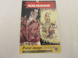 CP CARTE POSTALE BANDE DESSINEE Bob MORANE COUVERTURE POINT IMAGE JUNIOR - Bandes Dessinées