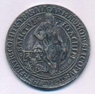 Csehország / Történelmi Tartomány 1520. Tallér "Szt. Joachim", Ezüstözött Fém Másolat 1967-ből (42mm) T:XF Kopott Ezüstö - Unclassified