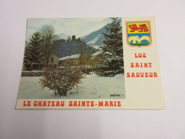 CP CARTE POSTALE HAUTES PYRENEES LUZ SAINT SAUVEUR CHÂTEAU PIC D'AYRE - Ecrite - Luz Saint Sauveur