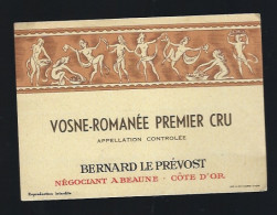 Etiquette Vin Vosne-Romanée Premier Cru  Bernard Le Prévost  Beaune 21" Femmes Dénudées Dansant" - Bourgogne