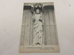 CP CARTE POSTALE SOMME CATHEDRALE AMIENS CHRIST BENISSANT Dit Le BEAU DIEU       - Amiens