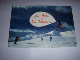 CP CARTE POSTALE SAVOIE La TOUSSUIRE 1800-2300m Le SKI - ECRITE En 1981 - Autres & Non Classés