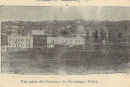 E/ 01        -   Gréce      -  Salonique       Vue Des Casernes De Salonique - Griechenland