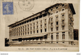 66 FONT ROMEU Vers Prades N°285 Façade Du Grand Hôtel En 1932 VOIR DOS Phototypie François Limoges - Prades