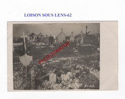 LOISON SOUS LENS-62-Cimetiere-Tombes-CARTE PHOTO Allemande-GUERRE 14-18-1 WK-MILITARIA- - Cimetières Militaires