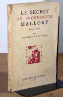 LECOCQ Lucien - BOURGEOIS Gaston - LE SECRET DU PROFESSEUR MALLORY - ROMAN POLICIER - Sonstige & Ohne Zuordnung