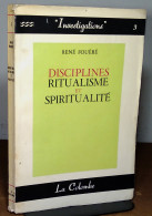 FOUÉRÉ René    - DISCIPLINES, RITUALISME ET SPIRITUALITÉ - Sonstige & Ohne Zuordnung