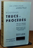 MOREAU Charles - NOUVEAUX TRUCS ET PROCEDES PAR UN GROUPE DE PRATICIENS  - BOIS - 1901-1940