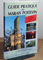 COLLECTIF  - GUIDE PRATIQUE DU MARAIS POITEVIN - Sonstige & Ohne Zuordnung