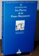 DESAGULIERS René - LES PIERRES DE LA FRANC-MACONNERIE - Andere & Zonder Classificatie