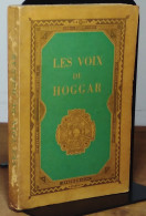 MARAVAL-BERTHOIN Angèle - LES VOIX DU HOGGAR - PERE CHARLES DE FOUCAULD - Sonstige & Ohne Zuordnung