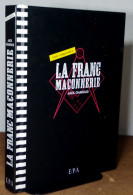 CHABOUD Jack - LA FRANC MACONNERIE - Other & Unclassified