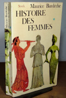 BARDECHE Maurice - HISTOIRE DES FEMMES - TOME PREMIER - Andere & Zonder Classificatie