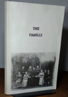 GOREUX Jean - UNE FAMILLE A LA RECHERCHE D'UN PASSE - FAMILLE GOREUX - Andere & Zonder Classificatie