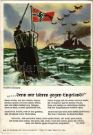 ** T3 ... Denn Wir Fahren Gegen Engeland! 12 Horn's Bildkarte / Második Világháborús Német Náci Hadihajós Propaganda Hor - Non Classés