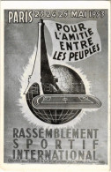 ** T3/T4 Paris, 23-24-25. Mai 1953. Pour L'Amitié Entre Les Peuples - Rassemblement Sportif International S: G. Rival (E - Unclassified