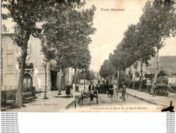 D54  TOUL  L' Avenue De La Gare Et Le Saint- Michel  ..... - Toul