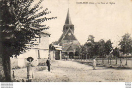 D60  HAUTE ÉPINE  La Place Et L'Église - Sonstige & Ohne Zuordnung