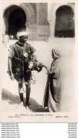 MAROC  SCENES ET TYPES  Le Vendeur D'eau  ..... - Sonstige & Ohne Zuordnung