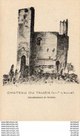 D32  VALENCE-SUR-BAISE  Château Du Tauzia  ..... ( Ref H1281 ) - Sonstige & Ohne Zuordnung