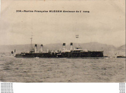 Marine Militaire Française- " KLEBER " Croiseur De 1° Rang  ... - Krieg