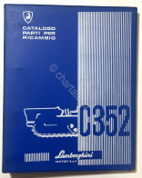 Catalogo Parti Per Ricambio Lamborghini Trattori - C 352 - Ed. 1975 - Other & Unclassified