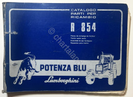 Catalogo Parti Per Ricambio Lamborghini Trattori - R 854 Potenza Blu - Ed. 1980 - Other & Unclassified